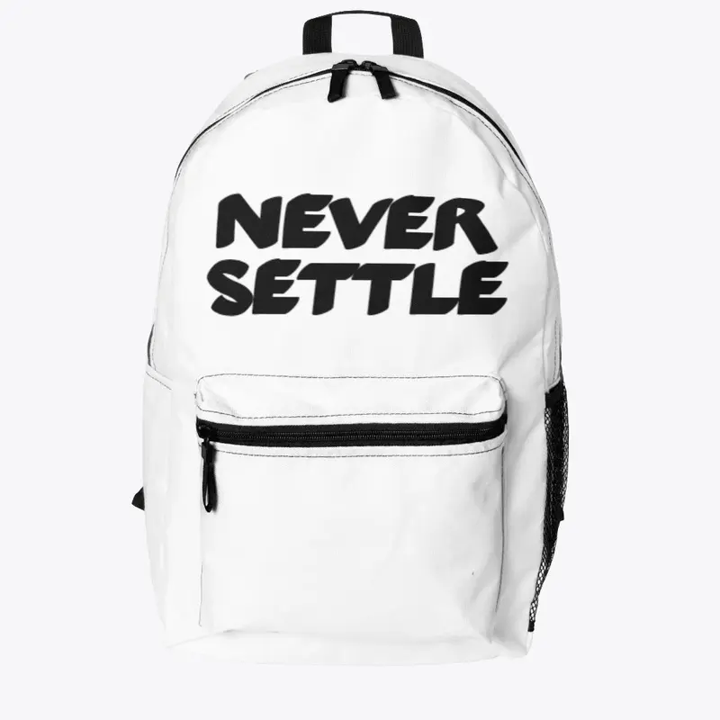 NEVER SETTLE