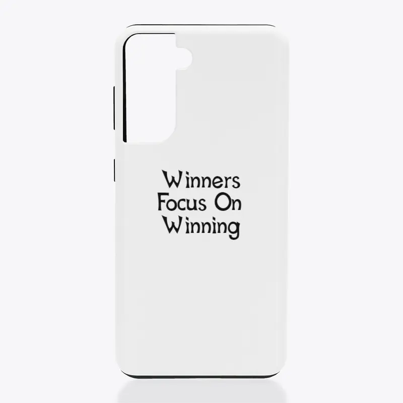 WINNERS FOCUS ON WINNING